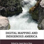 خرید و دانلود نسخه کامل کتاب Digital Mapping and Indigenous America (Routledge Research in Art and Race) –  PDF