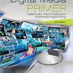 خرید و دانلود نسخه کامل کتاب Digital Media Primer (3rd Edition) –  PDF