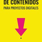 خرید و دانلود نسخه کامل کتاب Dirección de Contenidos para proyectos digitales (Spanish Edition)[2019] –  +  pdf