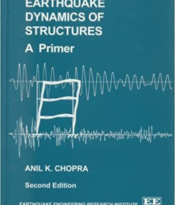 خرید و دانلود نسخه کامل کتاب Earthquake Dynamics of Structures, a Primer (2nd Edition) – Pdf