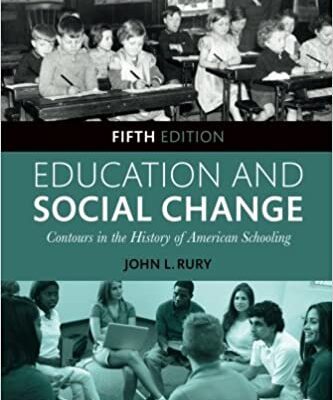خرید و دانلود نسخه کامل کتاب Education and Social Change: Contours in the History of American Schooling (5th Edition) –  Pdf