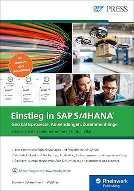 خرید و دانلود نسخه کامل کتاب Einstieg in SAP S/4HANA: Geschäftsprozesse, Anwendungen, Zusammenhänge – Erklärt am Beispielunternehmen Global Bike – Pdf