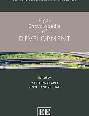 خرید و دانلود نسخه کامل کتاب Elgar Encyclopedia of Development (Elgar Encyclopedias in the Social Sciences series) –  PDF