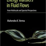 خرید و دانلود نسخه کامل کتاب Energy Transfers in Fluid Flows: Multiscale and Spectral Perspectives
