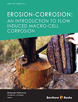 خرید و دانلود نسخه کامل کتاب Erosion-Corrosion: An Introduction to Flow Induced Macro-Cell Corrosion
