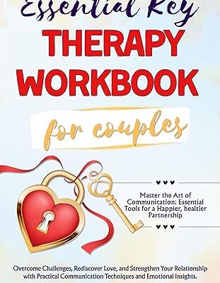 خرید و دانلود نسخه کامل کتاب Essential Key Therapy Workbook for Couples: Overcome challenges, rediscover love, and strengthen your relationship with practical communication techniques and emotional insights – + Pdf