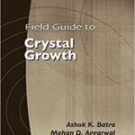 خرید و دانلود نسخه کامل کتاب Field Guide to Crystal Growth (SPIE Field Guides FG38)