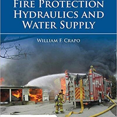خرید و دانلود نسخه کامل کتاب Fire Protection Hydraulics and Water Supply (3rd Edition) – + Pdf