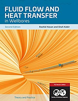 خرید و دانلود نسخه کامل کتاب Fluid Flow and Heat Transfer in Wellbores (2nd Edition) – + pdf
