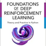 خرید و دانلود نسخه کامل کتاب Foundations of Deep Reinforcement Learning: Theory and Practice in Python –  Pdf