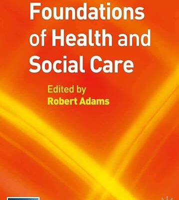 خرید و دانلود نسخه کامل کتاب Foundations of Health and Social Care – Pdf