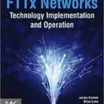 خرید و دانلود نسخه کامل کتاب FTTx Networks: Technology Implementation and Operation  –  PDF