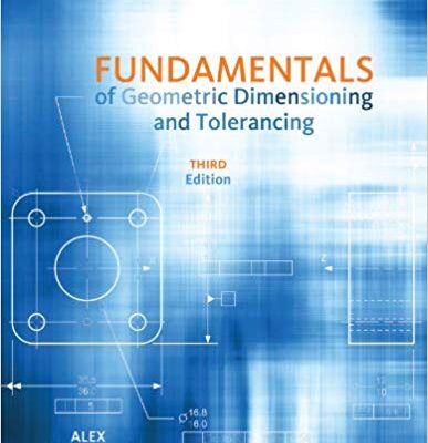 خرید و دانلود نسخه کامل کتاب Fundamentals of Geometric Dimensioning and Tolerancing (3rd Edition) – pdf