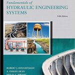 خرید و دانلود نسخه کامل کتاب Fundamentals of Hydraulic Engineering Systems (5th Edition)