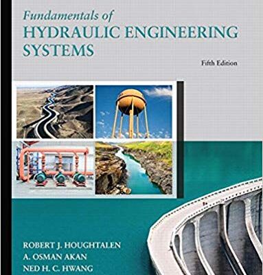 خرید و دانلود نسخه کامل کتاب Fundamentals of Hydraulic Engineering Systems (5th Edition)