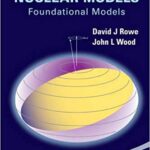 خرید و دانلود نسخه کامل کتاب Fundamentals of Nuclear Models:  Foundational Models