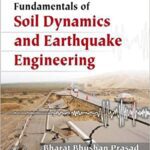 خرید و دانلود نسخه کامل کتاب Fundamentals of Soil Dynamics and Earthquake Engineering –  Pdf