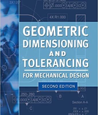 خرید و دانلود نسخه کامل کتاب Geometric Dimensioning and Tolerancing for Mechanical Design (2nd Edition) – PDF