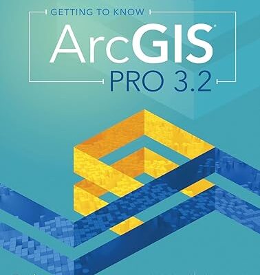 خرید و دانلود نسخه کامل کتاب Getting to Know ArcGIS Pro 3.2 (5th Edition) – + Pdf