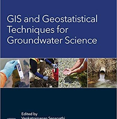 خرید و دانلود نسخه کامل کتاب GIS and Geostatistical Techniques for Groundwater Science – PDF