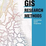 خرید و دانلود نسخه کامل کتاب GIS Research Methods: Incorporating Spatial Perspectives –  Pdf