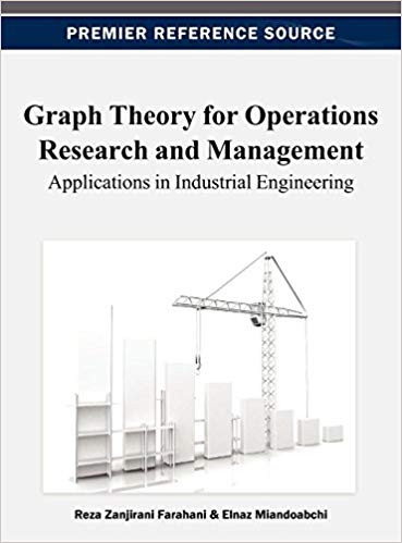 خرید و دانلود نسخه کامل کتاب Graph Theory for Operations Research and Management: Applications in Industrial Engineering_6839ff65aa4d8.jpeg خرید و دانلود نسخه کامل کتاب Graph Theory for Operations Research and Management: Applications in Industrial Engineering