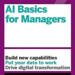 خرید و دانلود نسخه کامل کتاب HBR Guide to AI Basics for Managers –  Pdf
