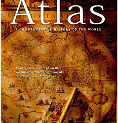 خرید و دانلود نسخه کامل کتاب Historical Atlas: A Comprehensive History of the World – Pdf