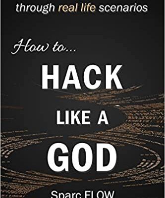 خرید و دانلود نسخه کامل کتاب How to Hack Like a GOD: Master the secrets of Hacking through real life scenarios (Hack The Planet) –  PDF