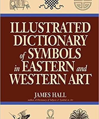 خرید و دانلود نسخه کامل کتاب Illustrated Dictionary Of Symbols In Eastern And Western Art –  PDF