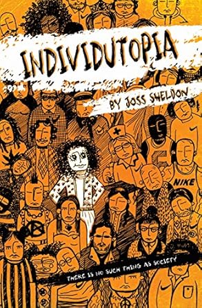 خرید و دانلود نسخه کامل کتاب Individutopia: A Novel Set in a Neoliberal Dystopia – + PDF_683b5d6c0c71f.jpeg خرید و دانلود نسخه کامل کتاب Individutopia: A Novel Set in a Neoliberal Dystopia – + PDF