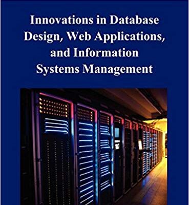 خرید و دانلود نسخه کامل کتاب Innovations in Database Design, Web Applications, and Information Systems Management