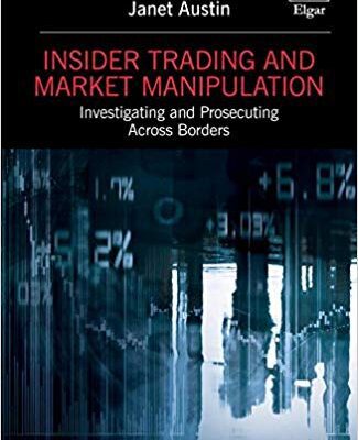 خرید و دانلود نسخه کامل کتاب Insider Trading and Market Manipulation:  Investigating and Prosecuting Across Borders