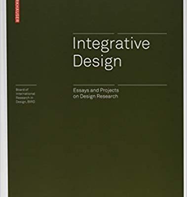 خرید و دانلود نسخه کامل کتاب Integrative Design: Essays and Projects –  Pdf