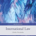 خرید و دانلود نسخه کامل کتاب International Law (2nd Edition) BY Hernández –  +  Pdf
