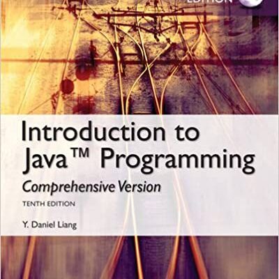 خرید و دانلود نسخه کامل کتاب Intro to Java Programming, Comprehensive Version, Global Edition (10th Edition) – Pdf