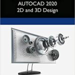 خرید و دانلود نسخه کامل کتاب Introduction to AutoCAD 2020 2D and 3D Design  –  PDF