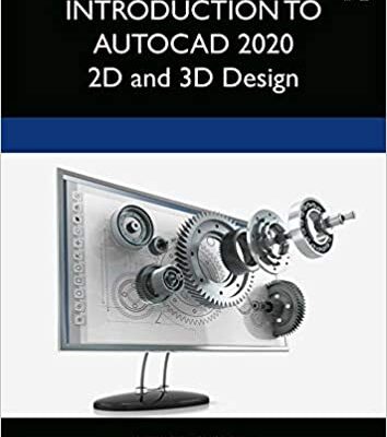 خرید و دانلود نسخه کامل کتاب Introduction to AutoCAD 2020 2D and 3D Design – PDF