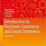 خرید و دانلود نسخه کامل کتاب Introduction to Electronic Commerce and Social Commerce (Springer Texts in Business and Economics) (4th Edition) –  PDF
