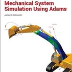 خرید و دانلود نسخه کامل کتاب Introduction to Mechanical System Simulation Using Adams