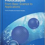 خرید و دانلود نسخه کامل کتاب Introduction to Photocatalysis: From Basic Science to Applications – + Pdf