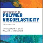 خرید و دانلود نسخه کامل کتاب Introduction to Polymer Viscoelasticity (4th Edition) – Pdf