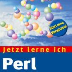 خرید و دانلود نسخه کامل کتاب Jetzt lerne ich Perl : Unix, Linux, Windows, CGI – der einfache Einstieg in die Script-Programmierung –  PDF
