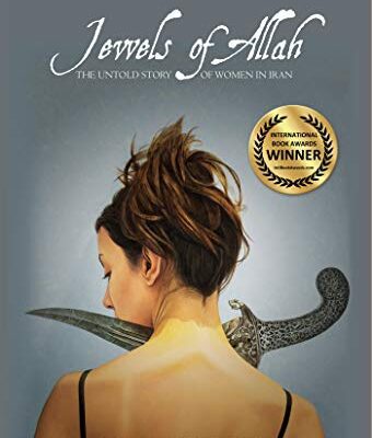 خرید و دانلود نسخه کامل کتاب Jewels of Allah: The Untold Story of Women in Iran –  +  Pdf