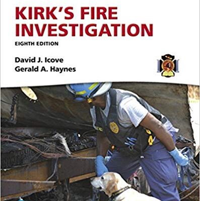خرید و دانلود نسخه کامل کتاب Kirk’s Fire Investigation (8th Edition) – Pdf