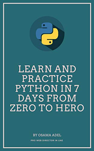 خرید و دانلود نسخه کامل کتاب Learn and Practice Python in 7 Days From Zero To Hero: Learn Python Step by Step,Learn Python in 7 days – + pdf_68366a0acc0ed.jpeg خرید و دانلود نسخه کامل کتاب Learn and Practice Python in 7 Days From Zero To Hero: Learn Python Step by Step,Learn Python in 7 days – + pdf
