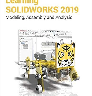 خرید و دانلود نسخه کامل کتاب Learning SOLIDWORKS 2019 – pdf