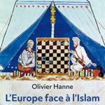 خرید و دانلود نسخه کامل کتاب L’Europe face à l’Islam: Histoire croisée de deux civilisations, VIIè – XXè siècle  –  +  pdf