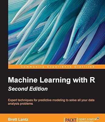 خرید و دانلود نسخه کامل کتاب Machine Learning with R: Expert techniques for predictive modeling to solve all your data analysis problems (2nd Edition) – Pdf