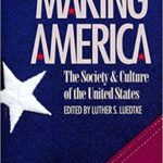 خرید و دانلود نسخه کامل کتاب Making America: The Society and Culture of the United States –  Pdf